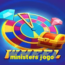 ministers jogo